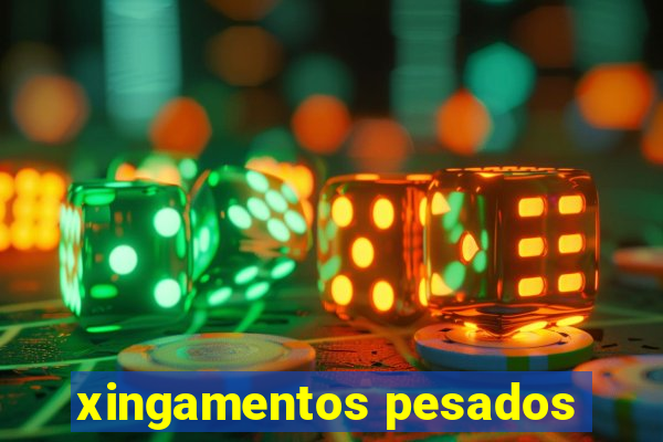 xingamentos pesados